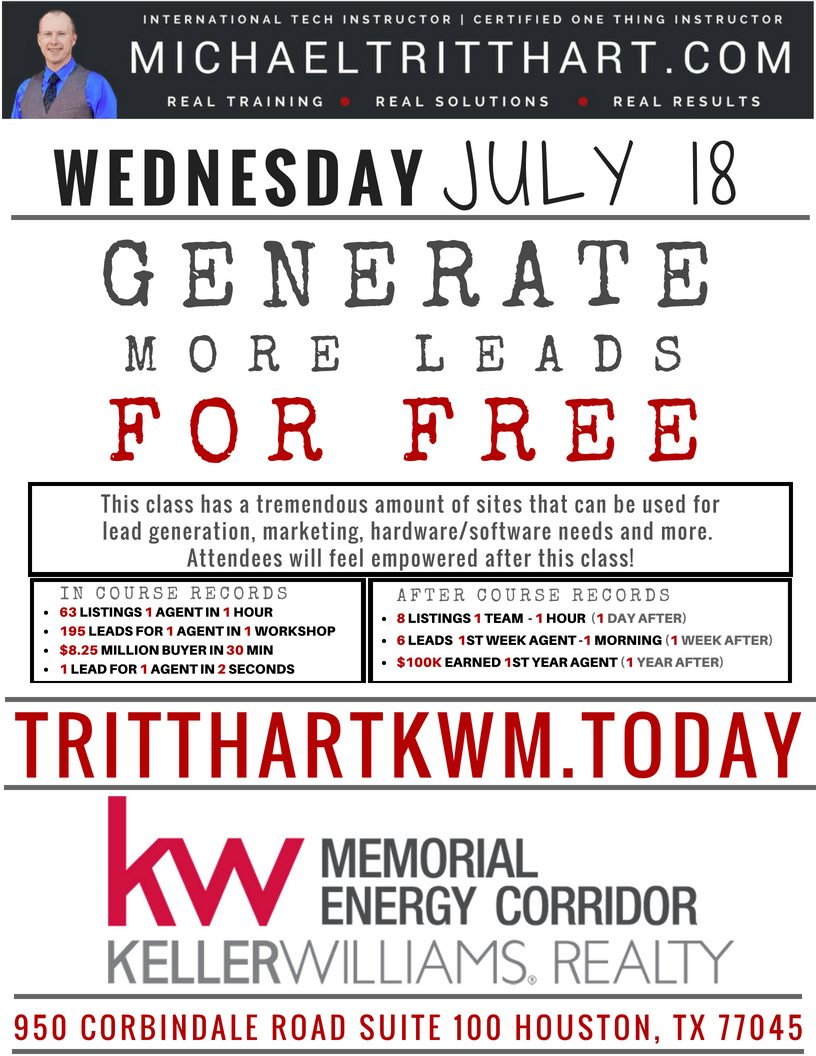 KW Houston Memorial | Generate More Leads For Free | July 18, 2018